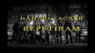 HAHARI ZAGREB | Repetiram (official video)