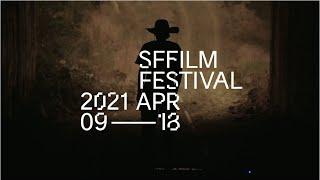 64th San Francisco International Film Festival Trailer | SFFILM 2021