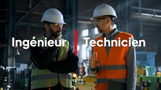 Ingénieur VS Technicien