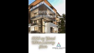 1000 SQUARE YARD ULTRA lUXURIOUS FLOOR : Malibu Town ,Sector 47 Gurgaon.