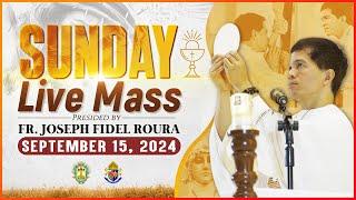 SUNDAY FILIPINO MASS TODAY LIVE || SEPTEMBER 15, 2024 || FR JOSEPH FIDEL ROURA