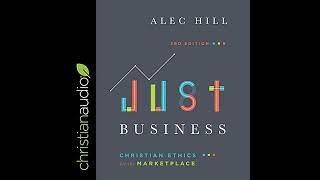 Just Business: Christian Ethics for the Marketplace