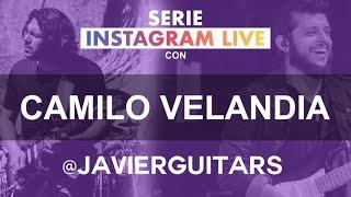 IG live #16 Javier Serrano entrevista a Camilo Velandia