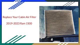 Replace Your Cabin Air Filter - 2019-2024 Ram 1500