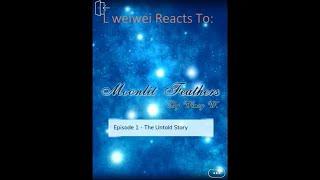 L weiwei Reacts to Episode: Moonlit Feathers - Episode 1 (The Untold Story)