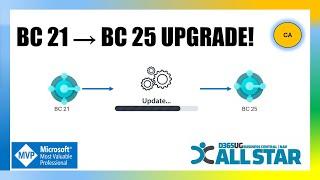 Upgrade Data from Dynamics BC 21 to BC 25 Step by Step Guide {CA}