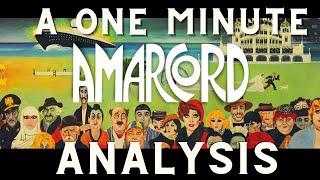 One Minute Movie Analysis - Fedrico Fellini's Amarcord