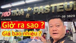 Phở HOÀ PASTEUR giờ RA SAO ? Bao nhiêu tiền ?