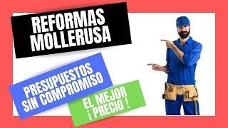 EMPRESA DE REFORMAS MOLLERUSSA | Precios y Presupuestos