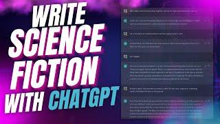 How to Write a Science Fiction Book with ChatGPT