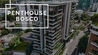 Bosco 23 Avenida | Exclusivo Penthouse de 2 niveles, Zona 15 | GUATEMALA