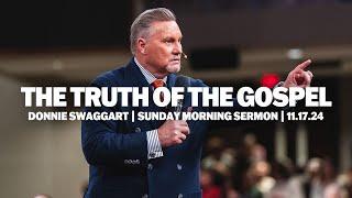 The Truth Of The Gospel | Donnie Swaggart | Sunday Morning Sermon