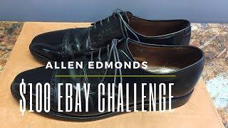 Allen Edmonds $100 Ebay Challenge | Great Shoes For Less