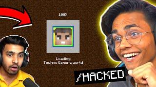 I HACKED INTO Techno Gamerz MINECRAFT World & TROLLED HIM