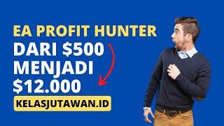 Robot Trading Forex Autopilot Terbaik 2022 Metatrader4 |  EA PROFIT HUNTER | KELASJUTAWAN.ID