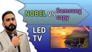 LED TV Nobel vs Samsung Copy | Led tv between features and quality..