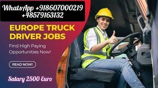 Europe Truck Driver jobs || truck driver jobs in europe || driver jobs in Schengen country