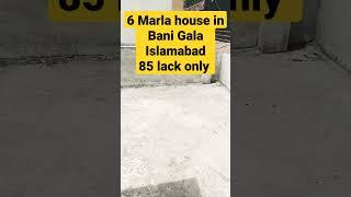 6 marla house for sale in bani gala Islamabad on 85 lack only with all ficilities