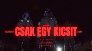 #6000 Kolg8eight - Csak Egy Kicsit feat. Cs6ky (Official Music Video)