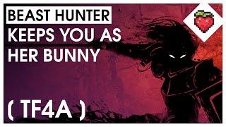 Hunter Keeps You As Her Bunny [TF4A] [Teasing] [Prey] [Tsundere] ASMR Roleplay