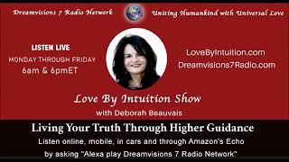 Love By Intuition with Deborah Beauvais~ My Gentle Barn Sanctuary Where Animals Heal with Ellie Laks