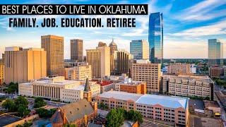 Moving To Oklahoma State - 10 Best Places to Live in Oklahoma