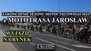 Zakończenie sezonu motocyklowego 2024 z Mototrasa Jarosław i Przyjaciele - Wyjazd na rynek