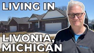 Living In Livonia, Michigan