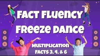 Fact Fluency Freeze Dance - Multiplication Facts 3, 4, & 6 - Grade 3 Brain Break