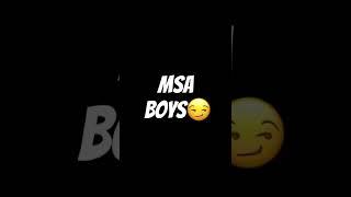 Mas boys|msa edits