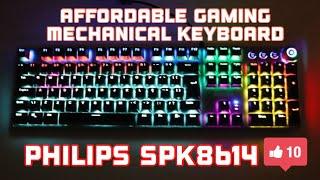 RGB Gaming keyboard Philips SPK8614 unboxing review! : Affordable/Cheap!