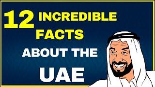 12 INCREDIBLE FACTS ABOUT THE UAE