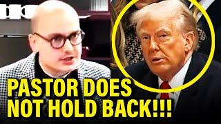 Fed Up PASTOR Exposes Trump in MUST-SEE Takedown