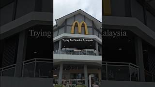 Trying McDonald's Malaysia #foodvlog #mcdonalds #mcdonaldsmalaysia #shorts