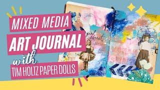 MIXED MEDIA ART JOURNAL PAGE TUTORIAL WITH TIM HOLTZ PAPER DOLLS