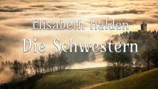 Die Schwestern • Elisabeth Halden • Märchen • Hörbuch