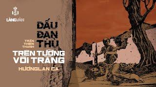 Hương Lan (1986) | Dấu Đạn Thù Trên Tường Vôi Trắng (Trần Thiện Thanh) | Tình Ca Thời Chiến