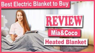 Mia&Coco Electric Heated Blanket Throw Flannel Sherpa Review - Best Electric Blanket to Buy