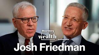 Bloomberg Wealth: Josh Friedman