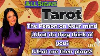 All Signs TarotWhat do they think of You? Plans? @ 7:30 pm et