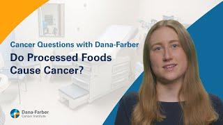 Do Processed Foods Cause Cancer?