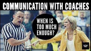 Communication with Coaches| When is too much enough? | The Crown Refs Podcast 91