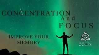 33 Hz | Beta Waves | Concentration and Focus Frequency | Improve Your Memory