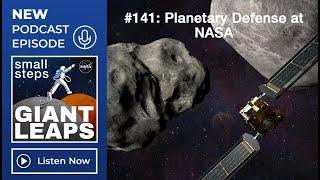 Podcast Episode 141: Planetary Defense - NASA's Mission to Protect Earth