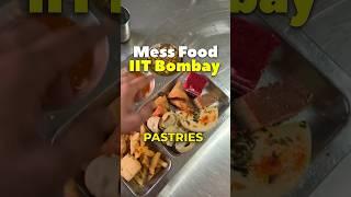 IIT Bombay Mess FOOD, FREE? #rushikale #iit #iitbombay