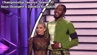 Championship Seasons: Season 30 Iman Shumpert & Daniella Karagach