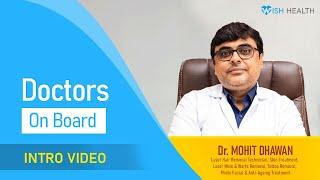 Dr. Mohit Dhawan - Skin Specialist in Zirakpur | WishHealth