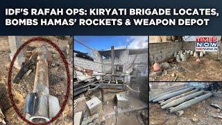 IDF's Rafah Op: Elite Kiryati Brigade Locates, Destroys Hamas Arms Depot & Rockets| Onslaught On Cam