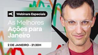 As Melhores AÇÕES PARA JANEIRO | Webinar especial | XTB