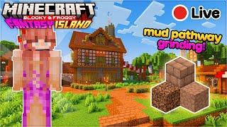 the mud pathway GRIND on Fantasy Island! | Fantasy Island Livestream 02